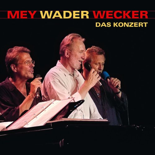  - Mey Wader Wecker-das Konzert