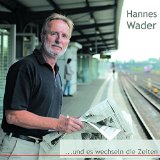 Wader , Hannes - Neue Bekannte - 20Lieder neu anrangiert und aufgenommen