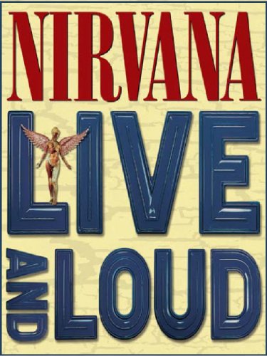 - Nirvana - Live and Loud