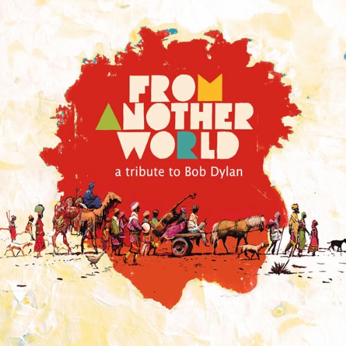  - From Another World - A Tribute To Bob Dylan
