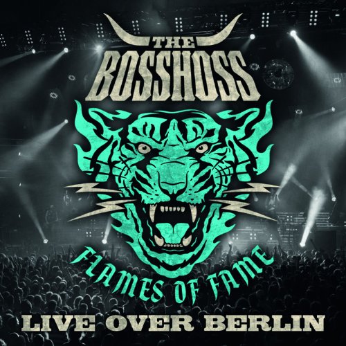 Bosshoss , The - Flames of Fame (Live Over Berlin)