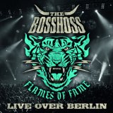 Bosshoss , The - The BossHoss - Flames Of Fame / Live Over Berlin [Blu-ray]