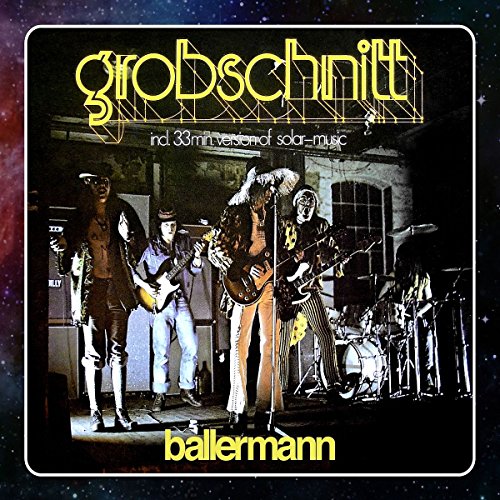 Grobschnitt - Ballermann (2014 Remastered)