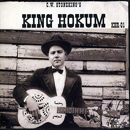 C.W. Stoneking - King Hokum [Vinyl LP]