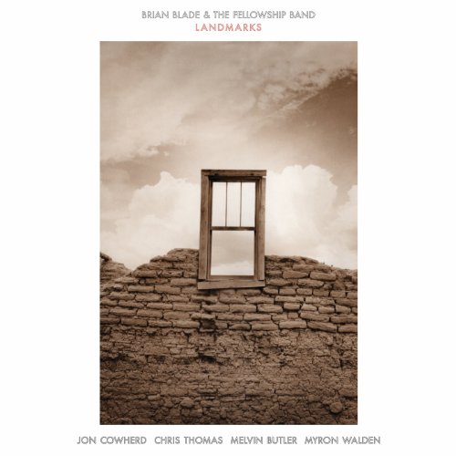 Brian & the Fellowship Band Blade - Landmarks