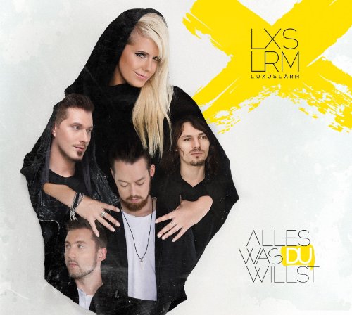 Luxuslärm - Alles was du willst (Deluxe Edition)