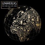 Unheilig - Alles hat seine Zeit - Best Of 1999-2014 (Limited Deluxe DigiPak Edition)