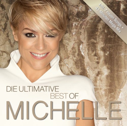Michelle - Die Ultimative Best of (Deluxe Edition)