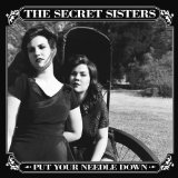  - The Secret Sisters