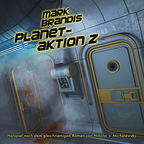 Mark Brandis - 30: Planetaktion Z
