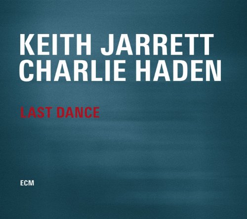 Jarrett , Keith & Haden , Charlie - Last Dance