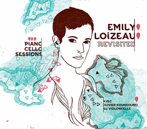 Loizeau Emily - Revisited - Piano Cello Sessions (Digipack)