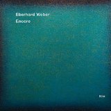 Weber, Eberhard - Eberhard Weber  Résumé: Eine deutsche Jazz-Geschichte.