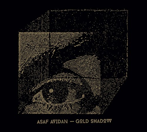 Avidan , Asaf - Gold Shadow (Limited Digipack)