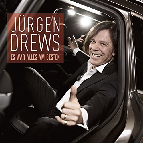Drews , Jürgen - Es war alles am besten