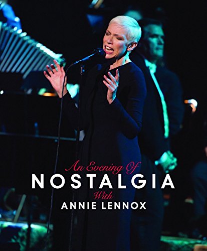  - An Evening of Nostalgia with Annie Lennox [Blu-ray]