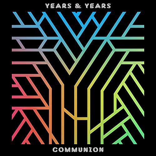 Years & Years - Communion (Limited Edition)