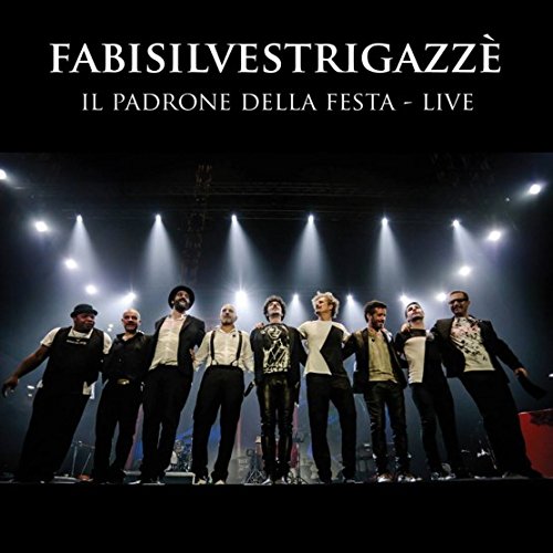 - Il Padrone Della Festa - Live