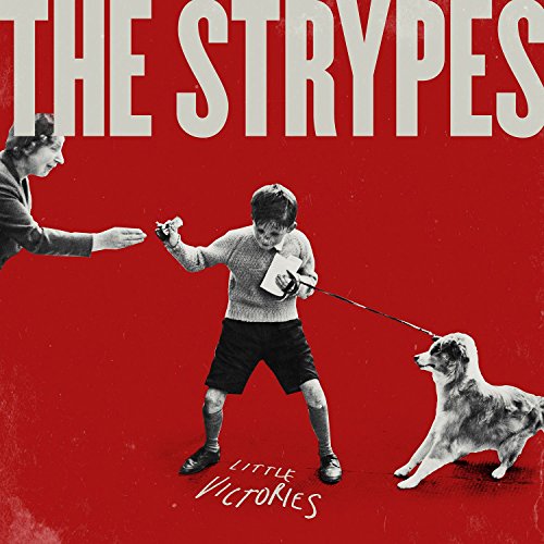 Strypes , The - Little Victories (Deluxe Edition)