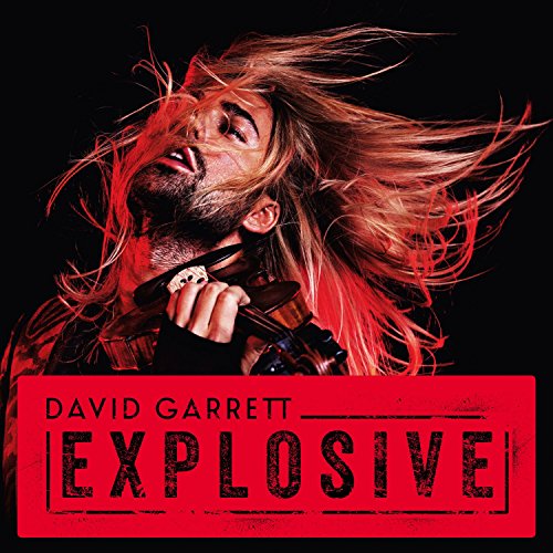 Garrett , David - Explosive
