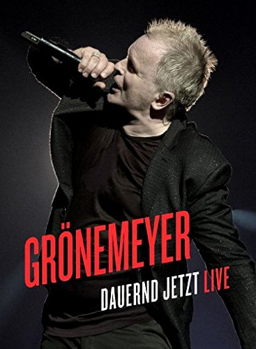 Grönemeyer , Herbert - Herbert Grönemeyer - Dauernd Jetzt/Live [Blu-ray]