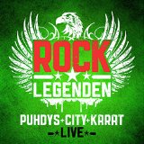 Puhdys / City / Karat - Rock Legenden