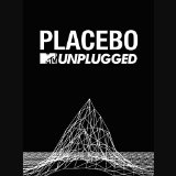 Placebo - MTV Unplugged