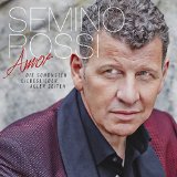 Rossi , Seminio - Amor - Die schönsten Liebeslieder aller Zeiten