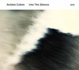 Avishai Cohen - Cross My Palm With Silver