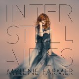 Farmer , Mylene - Interstellaires