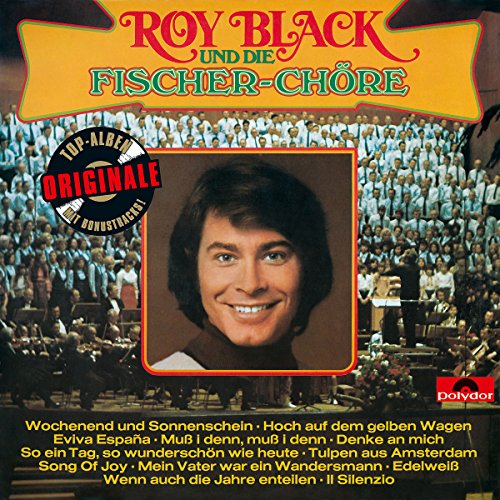 Roy Black - Roy Black und die Fischer Chöre (Originale)