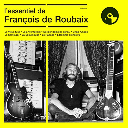 Francois de Roubaix - L'essentiel