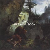 Get Well Soon - Rest Now Weary Head You Will Get Well Soon (Limited Edition)