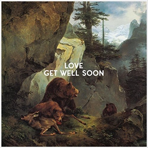 Get Well Soon - Love (Limited Deluxe Edition)