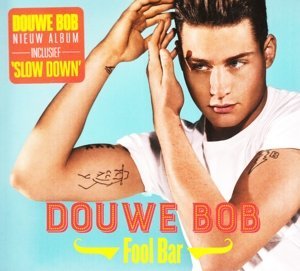Douwe Bob - Fool Bar (Limited Edition)