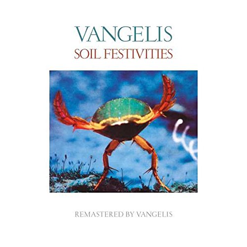 Vangelis - Soil Festivities (Remastered 2016)