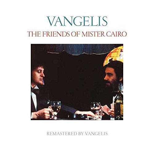 Jon & Vangelis - The Friends of Mister Cairo (Remastered 2016)