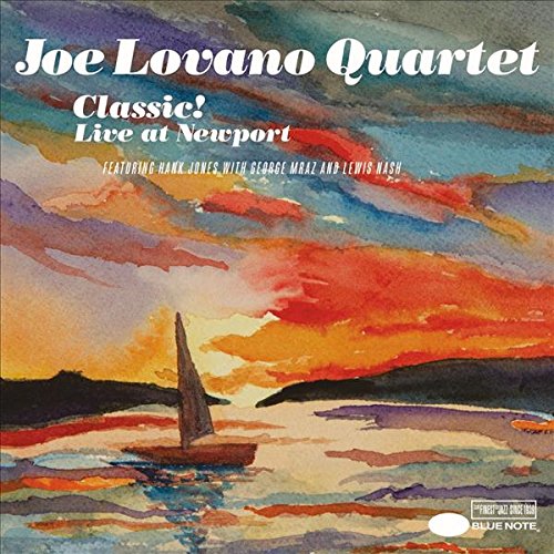 Lovano , Joe - CLASSIC! LIVE AT NEWPORT 2005