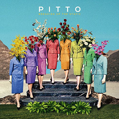 Pitto - Breaking Up The Static