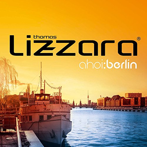 Thomas Lizzara - Ahoi: Berlin [Vinyl LP]