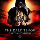 the Dark Tenor - Symphony of Light (Second Edition)