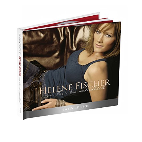 Helene Fischer - Von hier bis unendlich (Platin Edition - Limited)
