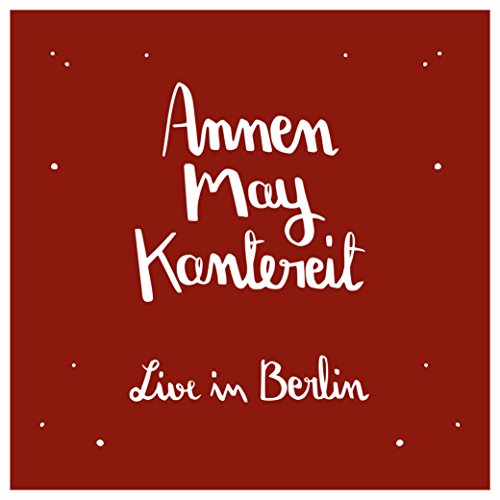 Annenmaykantereit - Annenmaykantereit & Freunde (Live In Berlin) + CD [Vinyl LP]