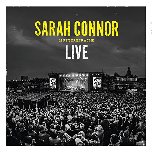 Connor , Sarah - Muttersprache - Live