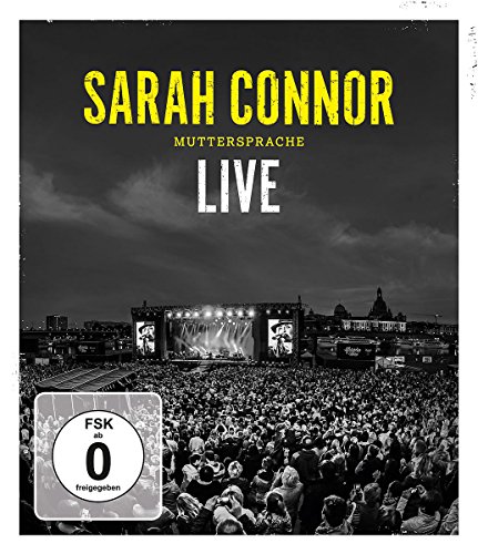  - Sarah Connor - Muttersprache - Live [Blu-ray]