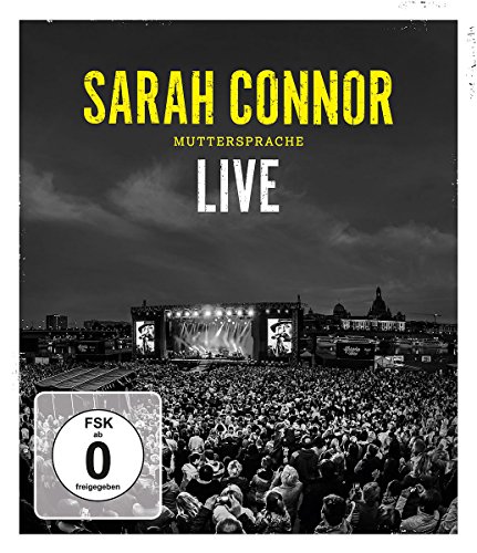  - Sarah Connor - Muttersprache - Live [Blu-ray]