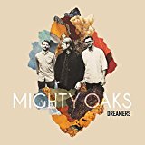 Mighty Oaks - All Things Go