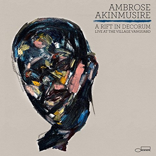 Ambrose Akinmusire - A Rift in Decorum: Live at the Village Vanguard