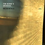Berne , Tim - Incidentals