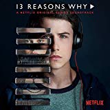 OST - 13 Reasons Why Season 2